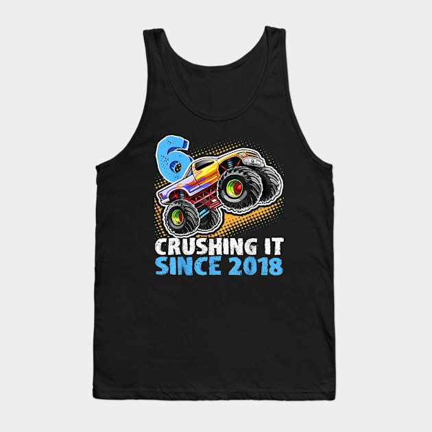 Monster Truck 6 Year Old Boys 6th Birthday Party Born 2018 Tank Top by elmiragokoryan